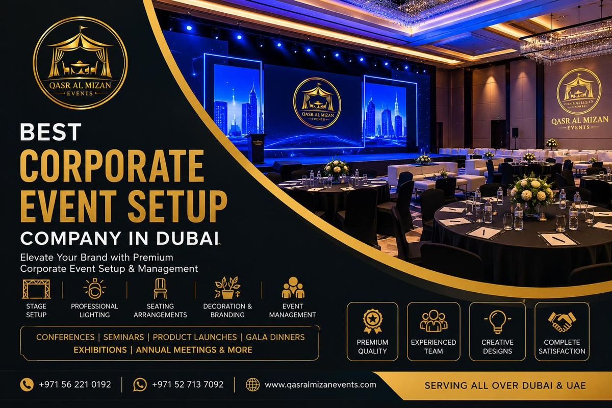 Best Corporate Event Setup Company in Dubai — Complete 2026 Guide